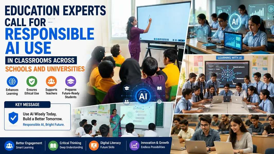 Education Experts Call for Responsible AI Use in Classrooms Across Schools and Universities