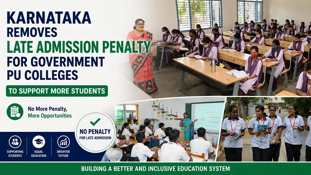 Karnataka Removes Late Admission Penalty for Government PU Colleges to Support More Students