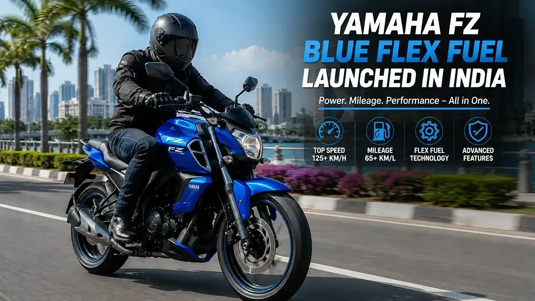 Yamaha FZ Blue Flex Fuel Launched in India – Check Price, Top Speed, Mileage & Features